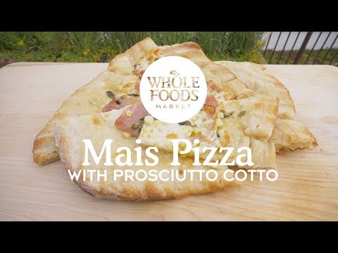 Mais Pizza | Chef Lachlan MacKinnon-Patterson l Whole Foods Market