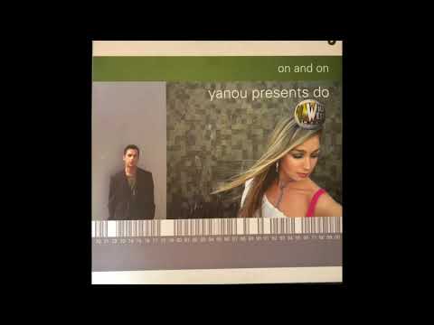 Yanou Presents Do   On and On