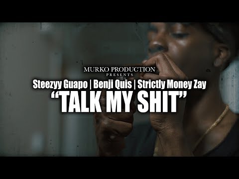 Steezy Guapo | Benji Quis | Strictly Money Zay - "Talk My Shit" (Music video) Shot by. @Darealmurko