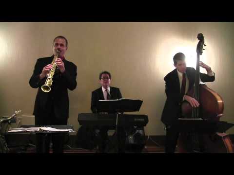 The Los Angeles Jazz Trio for Hire -  for Corporate Parties and Special Events