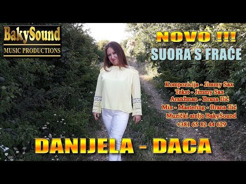 Danijela Daca - Suora s fraće /// Novo 2018