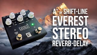 Video thumbnail for A+ by Shift-Line: EVEREST II Stereo Reverb-Delay by Brett Kingman