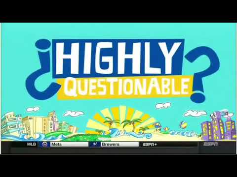 Highly Questionable Today 05/25/2018
