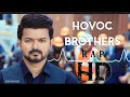 Havoc Brothers Rap HD Rap Varisu Bgm Boss Bgm Bgmmaster5566