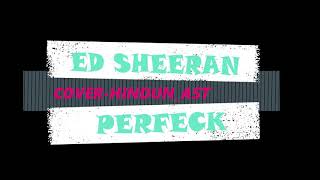 preview picture of video 'Ed Sheeran - Perfect// cover hindun_ast'