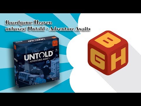 Board Game Heaven Unboxing 29: Untold - Adventures Await