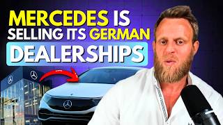 Mercedes Is Selling Off Its Dealerships As Profits And Sales Fall