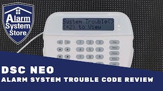 DSC PowerSeries NEO Trouble Code Review - Alarm System Store
