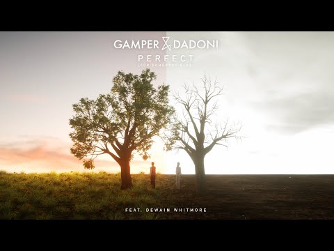 GAMPER & DADONI - Perfect (For Somebody Else) (feat. Dewain Whitmore)