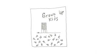 Grown Up Kids Music Video