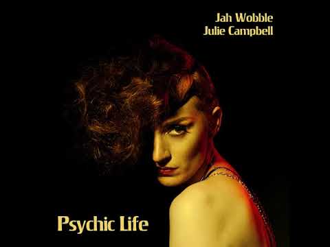 Jah Wobble and Julie Campbell  Slavetown Pt I & II
