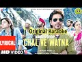 Dunki: Chal Ve Watna Karaoke With (Lyrical) | Shah Rukh Khan | Rajkumar Hirani | Taapsee | Pritam