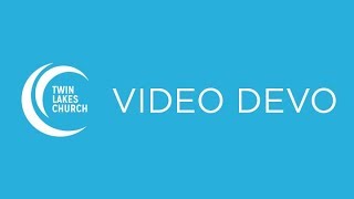 VIDEO DEVO 2018-05-29