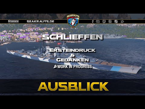 Preview - SCHLIEFFEN [T10 BB] Ersteindruck & Gedanken - World of Warships [Deutsch]