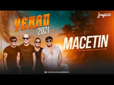 Banda Grafith - Macetin (Papatinho ft. Sodré, Derek e Matt Fuze) | Verão 2021