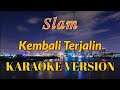 Slam Kembali Terjalin Karaoke