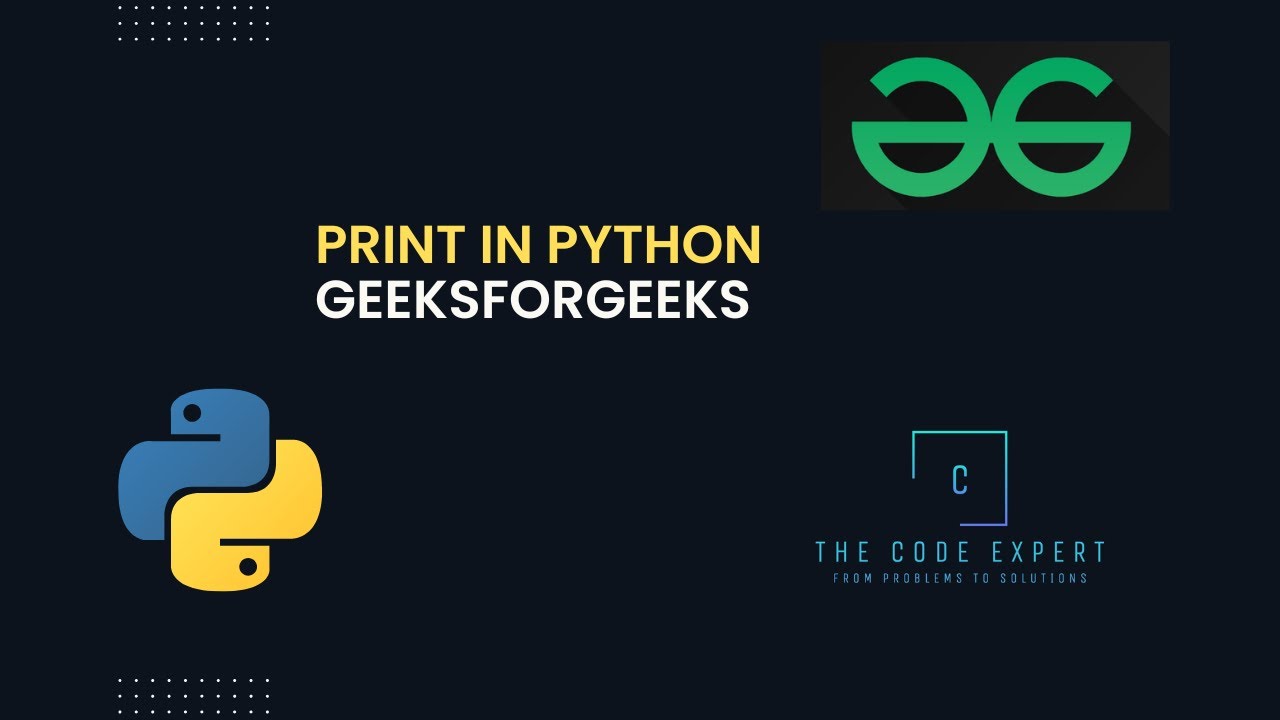 #2 - Print In Python - Python | GeeksForGeeks