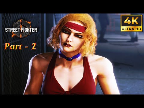 STREET FIGHTER 6 PlayStation 4k Story Mode Walkthrough Gameplay Part 2 [World Tour]-  No Commentary