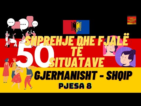 50 Fjale dhe Shprehje te Reja Gjermanisht-Shqip / 50 Neue Wörter Deutsch-Albanisch/ Pjesa 8