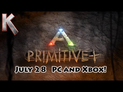 Primitive Plus Official Mod Launch - July 28 PC and Xbox! ARK: Survival Evolved