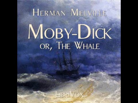 Moby Dick, or the Whale by Herman Melville Part 2
