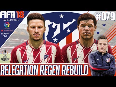 Fifa 18 Atletico Madrid Career Mode - Relegation Regen Rebuild - EP 79 - LAYING THE SMACKDOWN!