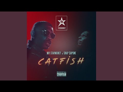 Catfish (feat. Snap Capone)