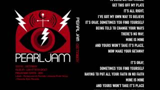 Pearl Jam - Getaway - Lyrics