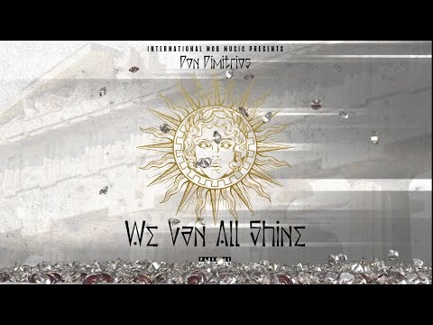 Don Dimitrios - We Can All Shine
