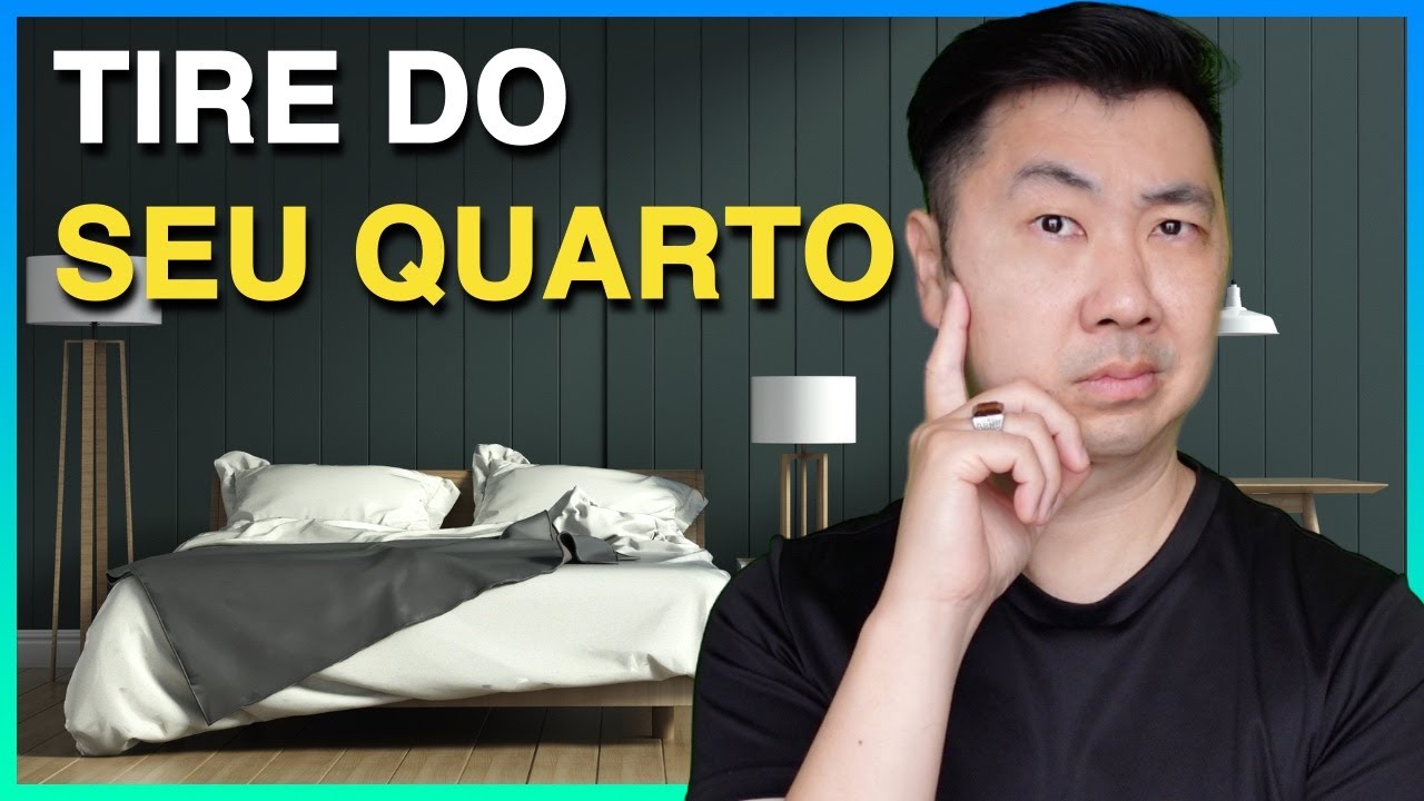 O Que Você Deve Tirar do Seu Quarto | Minimalismo