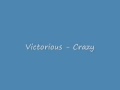 Victorious - Crazy Produced by Victorious and DJ ...
