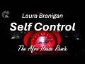 Laura Branigan - Self Control (Afro House Remix)