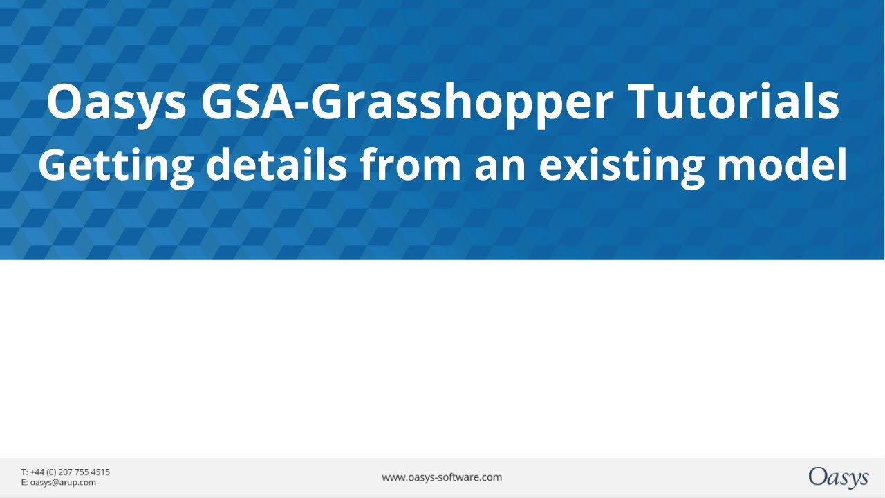 Oasys GSA Grasshopper: Getting details from an existing model