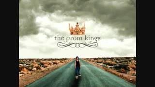 The Prom Kings - Fade