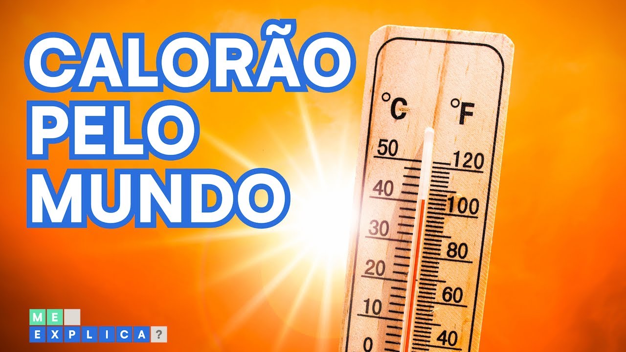 Por que tá fazendo tanto calor na Europa e nos Estados Unidos? O que está acontecendo? Me Explica!