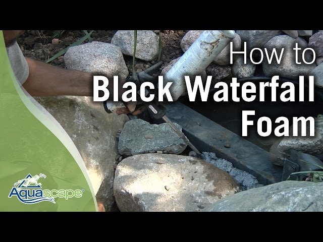 Black Waterfall Foam How To by Aquascape