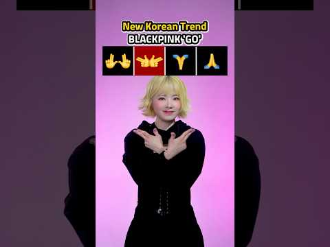 New Korean Trend🔥 BLACKPINK &lsquo;GO&rsquo; Hand Dance😳🪞