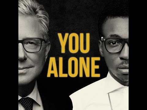 You Alone Official Lyric Video - Don Moen and Frank Edwards