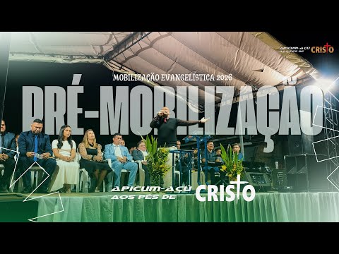 PRÉ-MOBILIZAÇÃO EVANGELÍSTICA 2026 - (AD Apicum-Açu MA)