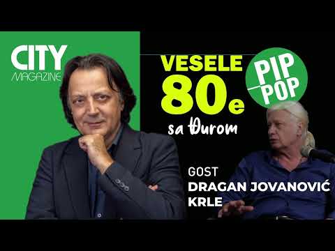 Vesele 80e sa Đurom PIP POP 004 - Dragan Jovanović Krle