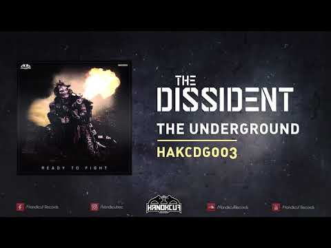 HAKCDG003 - The Dissident - The Underground
