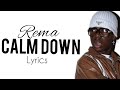 Rema - Calm Down (Official Lyrics) Rema - Calm Down (Official Lyrics)