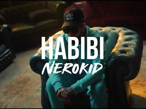 NeroKid - Habibi Official Video