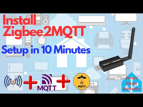 Install Zigbee2MQTT, Setup in 10 Minutes