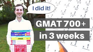 GMAT - How I scored above 700 on GMAT exam with 3 weeks of preparation (GMAT 700 strategy)