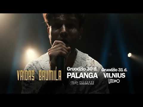 Vaidas Baumila | 2022 gruodis