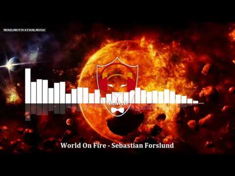 World On Fire - Sebastian Forslund