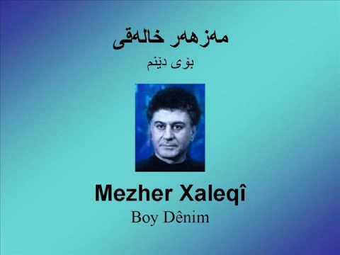 Mezher Xaleqî - Boy Dênim - خاله‌قی - بۆی دێنم