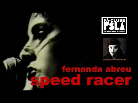 FERNANDA ABREU - SPEED RACER (VIDEOCLIPE OFICIAL)