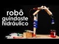 Como fazer um ROBÔ GUINDASTE hidráulico passo a passo